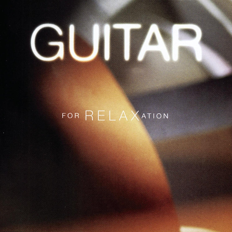 GUITAR FOR RELAXATION