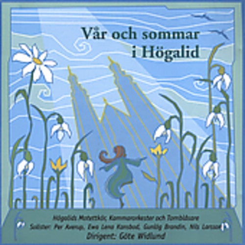 VÅR OCH SOMMAR I HÖGALID