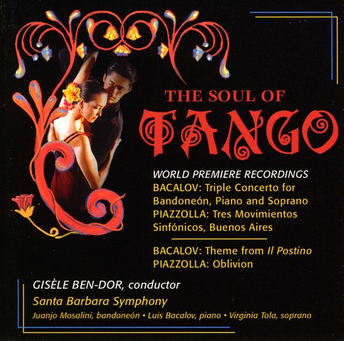 The Soul Of Tango - Bakalov, Piazzolla / Ben-dor, Et Al