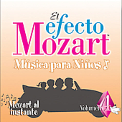 EFECTO MOZART: MUSICA PARA NINOS 4 / VARIOUS