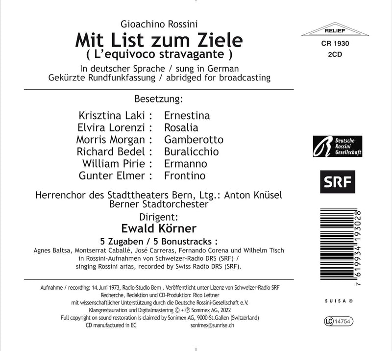 Rossini: Mit List zum Ziele (L'equivoco stravagante in German) / Laki, Morgan, Bedel, Pirie, Körner, Bern Symphony Orchestra