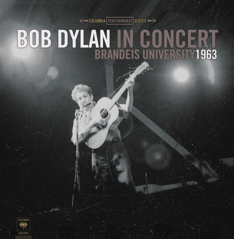 BOB DYLAN IN CONCERT: BRANDEIS