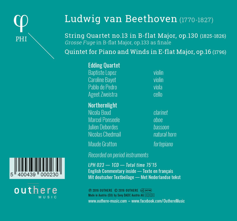 Ludwig Van Beethoven: String Quartet No. 13, Op. 130; Grosse Fugue, Op. 133; Quintet For Piano And Winds, Op. 16