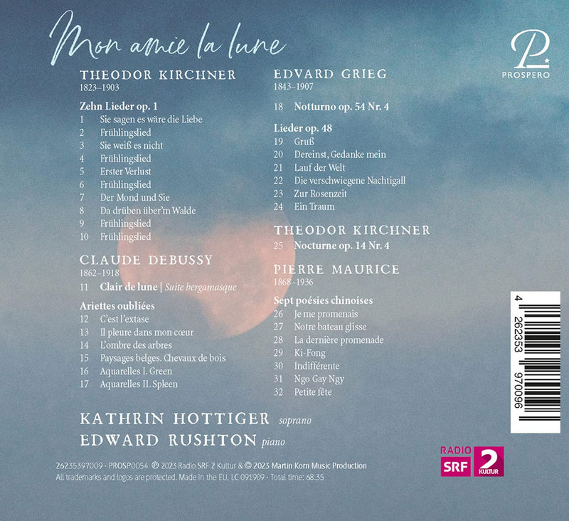 Grieg, Debussy, Kirchner, & Maurice: Mon amie la lune - Songs & Piano Pieces