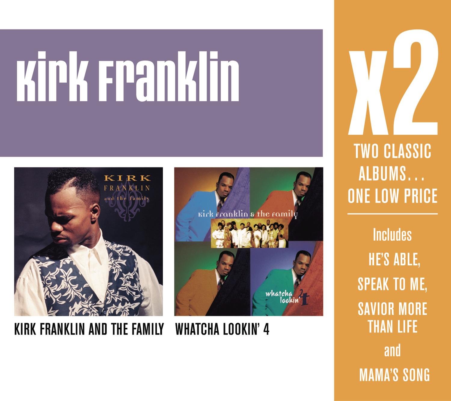 X2 (KIRK FRANKLIN AND THE FAMI