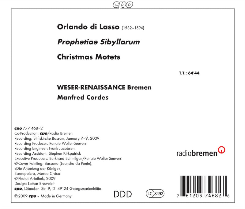 Lassus: Prophetiae Sibyllarum, Christmas Motets / Cordes, Weser Renaissance Bremen