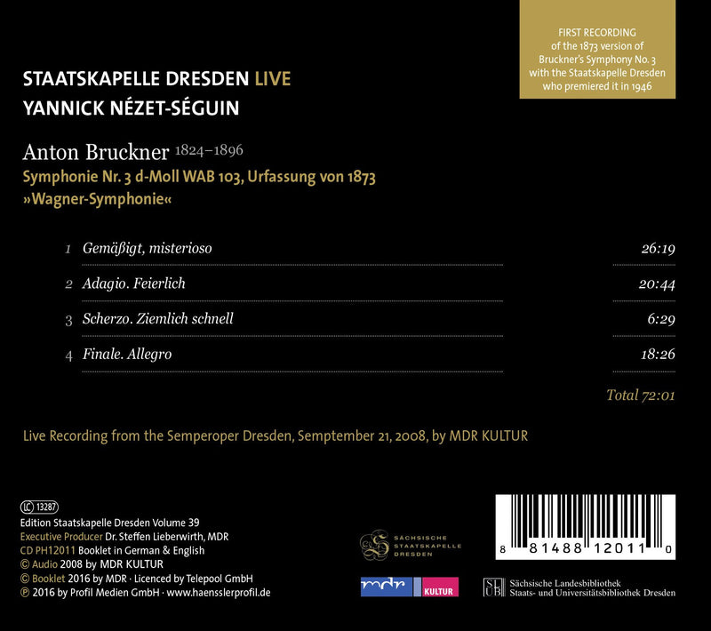 Bruckner: Symphony No. 3 / Nezet-Seguin, Staatskapelle Dresden