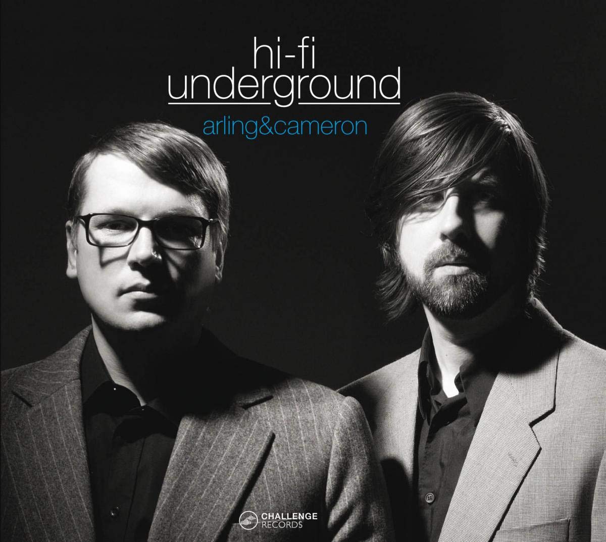 ARLING AND CAMERON: Hi-fi Underground