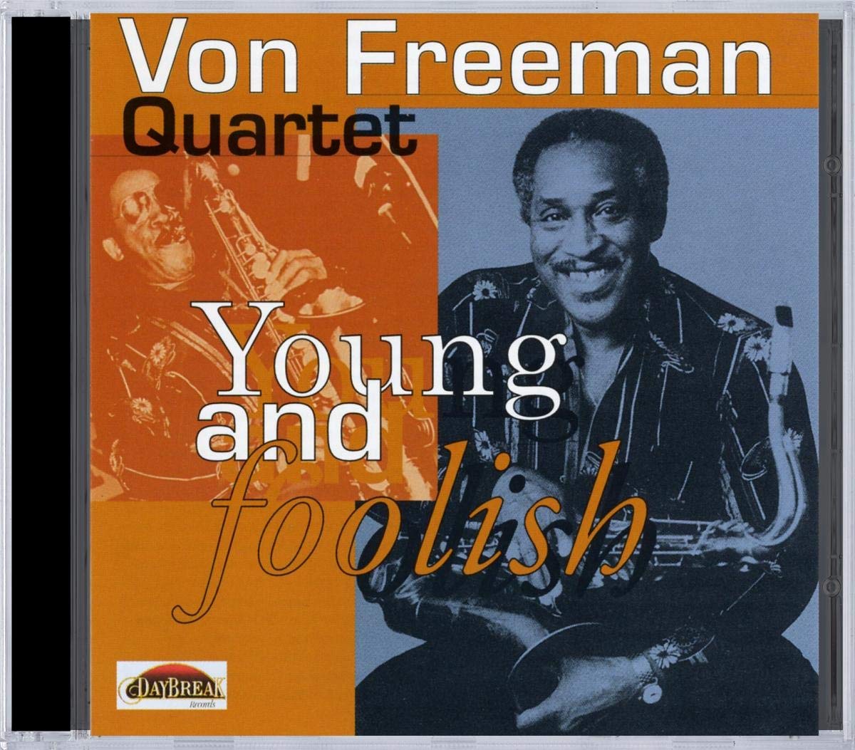 FREEMAN, Von: Young and Foolish