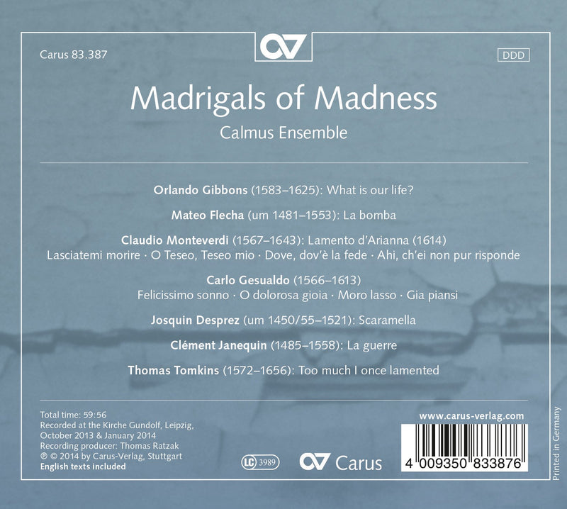 Madrigals of Madness / Calmus Ensemble
