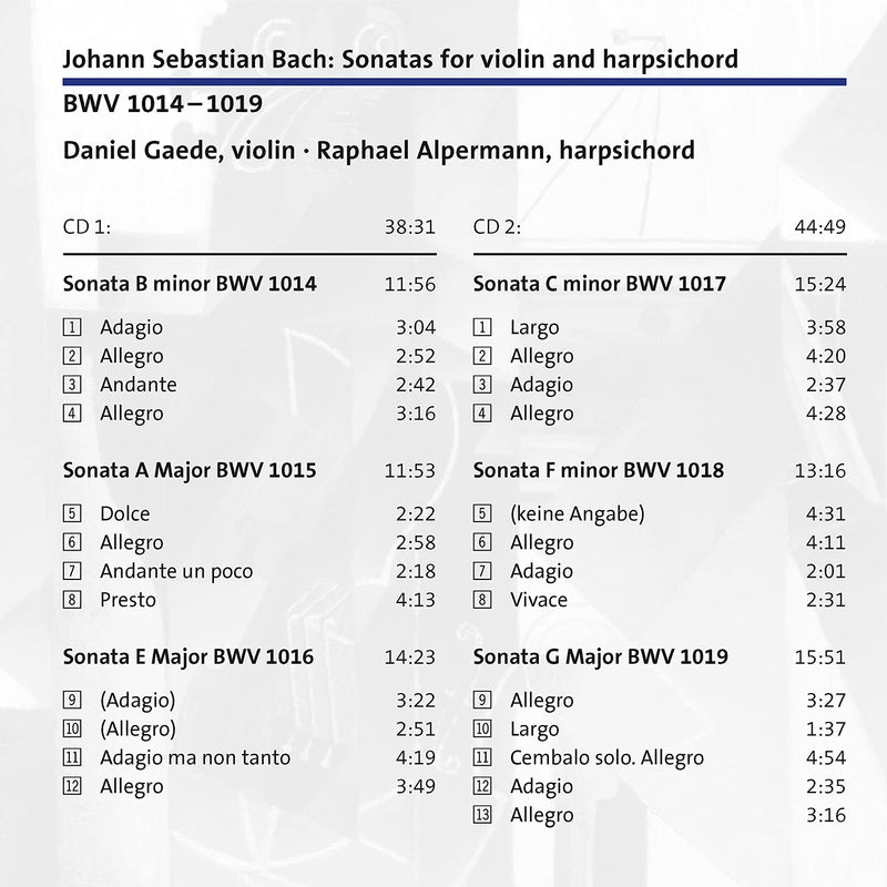 Johann Sebastian Bach: Sonatas for violin and harpsichord BWV 1014-1019 / Gaede, Alpermann