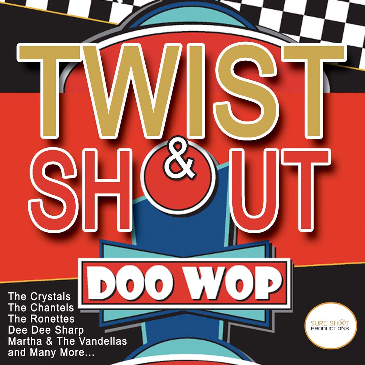 TWIST & SHOUT DOO WOP