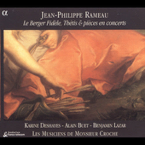 Rameau / Les Musiciens de Monsieur Croche