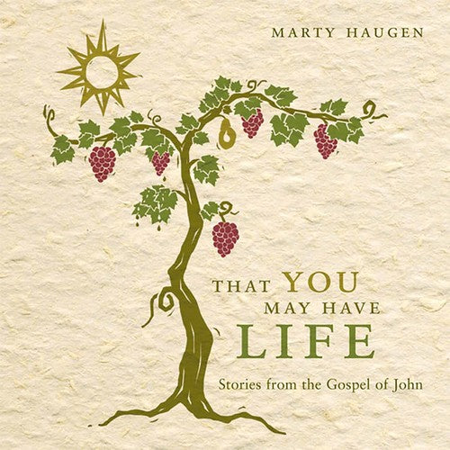 Haugen: That You May Have Life