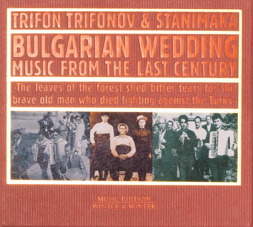 Bulgarian Wedding: Music from the Last Century