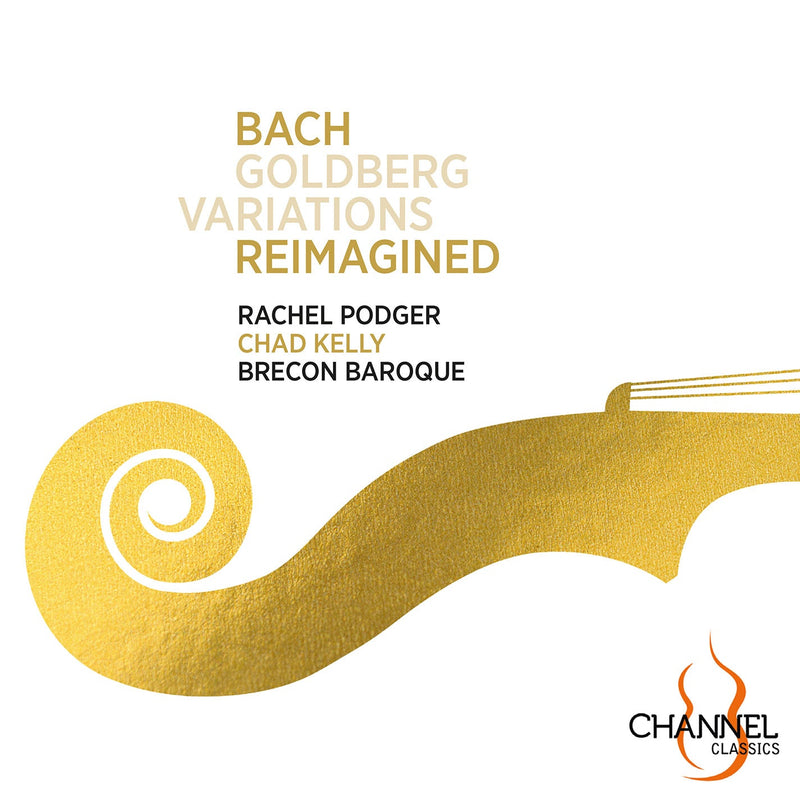 Reimagined - Bach: Goldberg Variations / Podger, Brecon Baroque