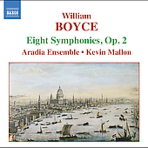 Boyce: Eight Symphonies, Op 2 / Mallon, Aradia Ensemble