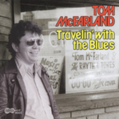 TRAVELIN WITH THE BLUES
