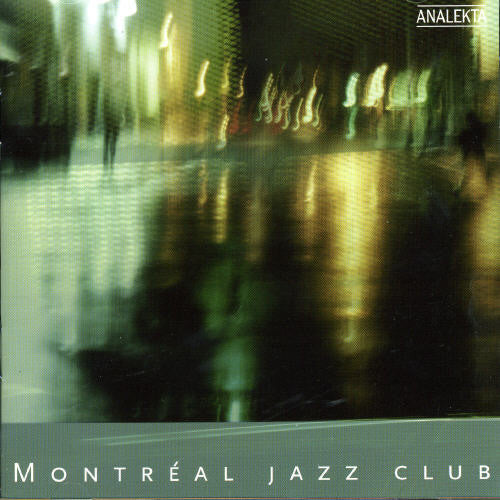 MONTREAL JAZZ CLUB SESSION 1