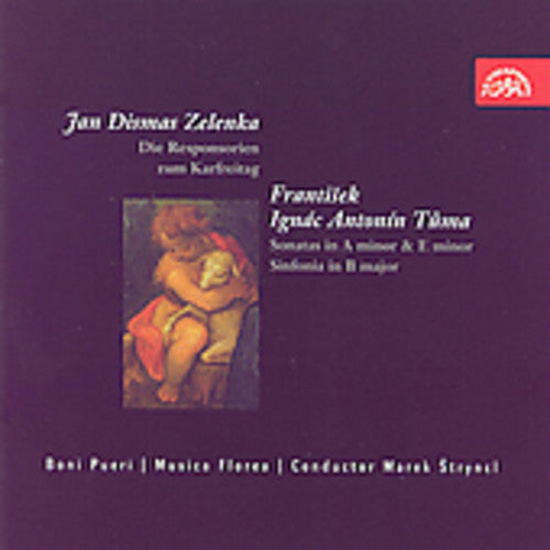 Zelenka: Die Responsorien - Tùma: Sonatas, Sinfonia