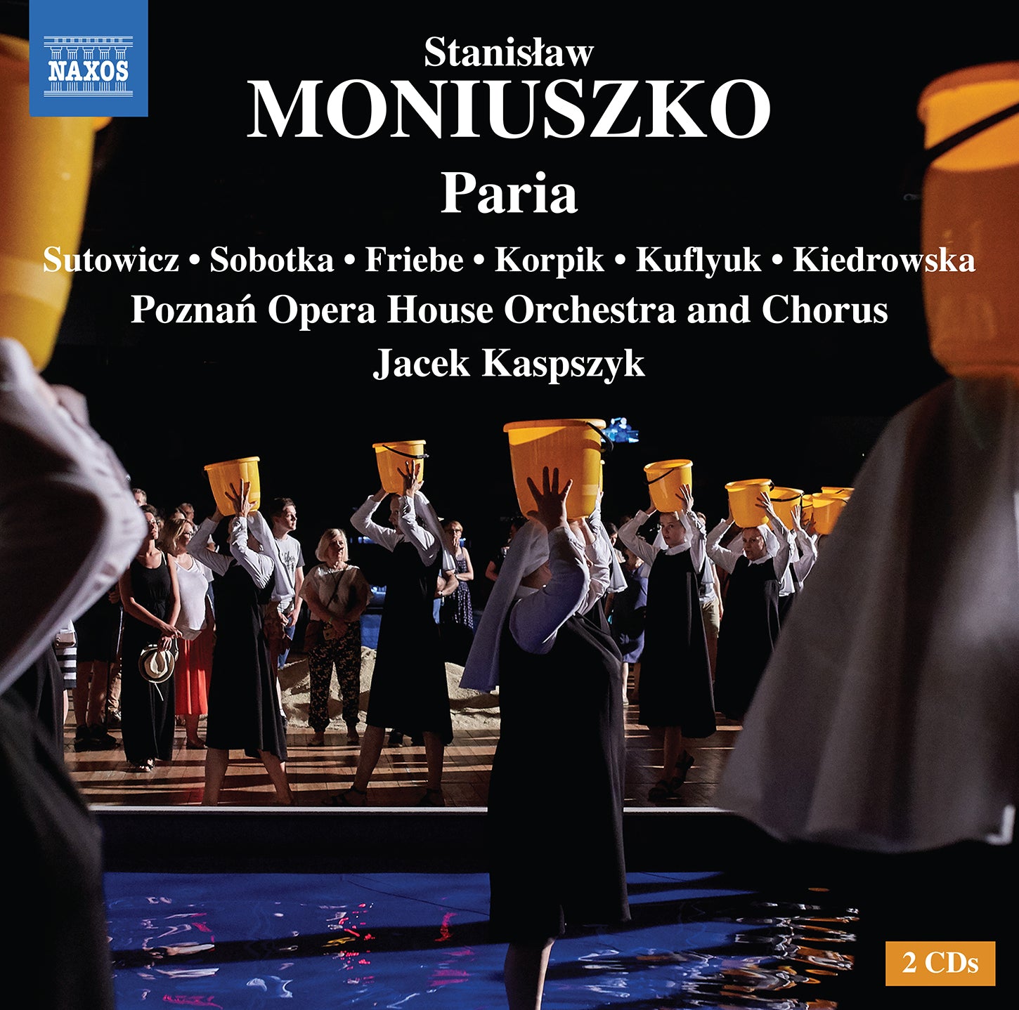 Moniuszko: Paria / Kaspszyk, Poznań Opera House Orchestra