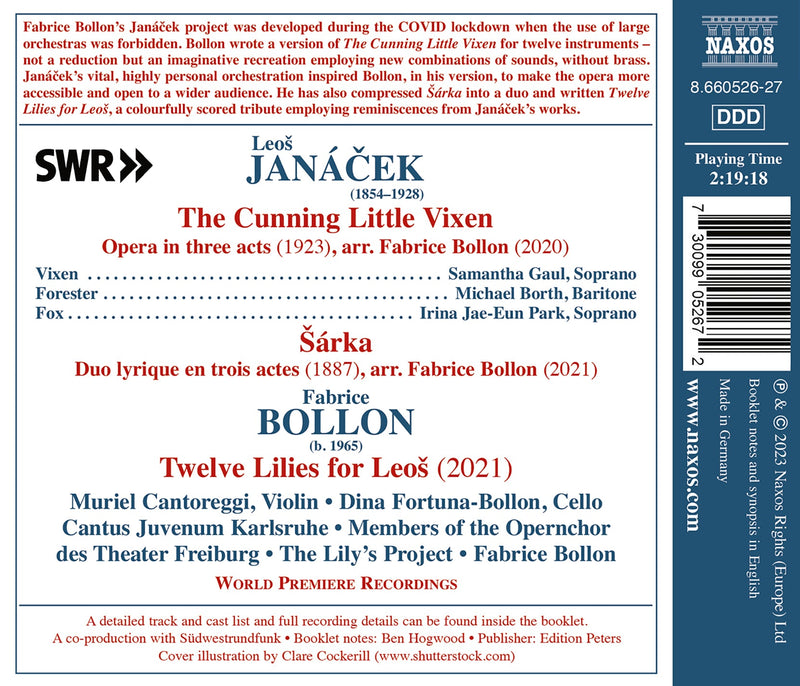 Janáček-Bollon: Cunning Little Vixen, Šarka - Bollon: Twelve Lillies for Leoš