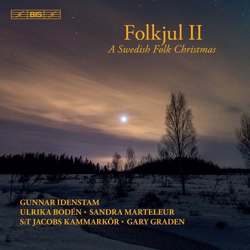 Folkjul II: A Swedish Folk Christmas / Graden, St. Jacobs Chamber Choir