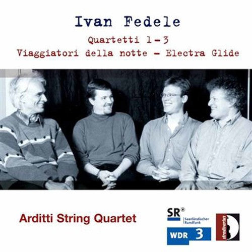 Fedele: Quartetti 2 & 3, Viaggiatori della notte & Electra G