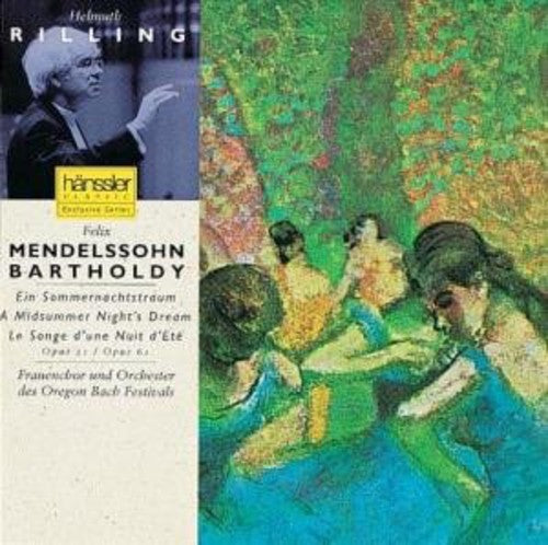 MENDELSSOHN: Midsummer Night's Dream (A), Op. 21 and Op. 61