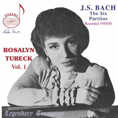 Rosalyn Tureck, Vol. 1: Bach Partitas