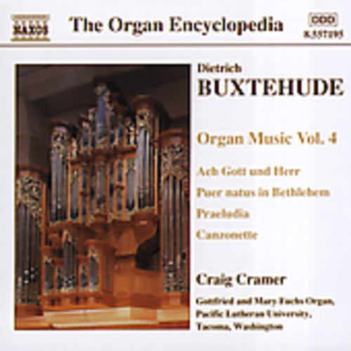 BUXTEHUDE: Organ Music, Vol. 4