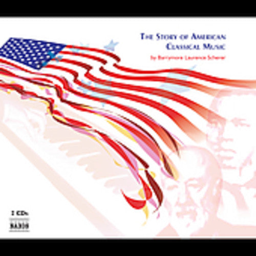 Story Of American Classical Music (The)