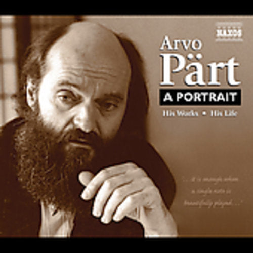 Arvo Pärt - A Portrait