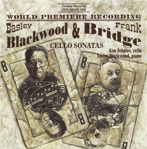 Blackwood & Bridge: Cello Sonatas / Kim Scholes