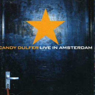 CANDY DULFER LIVE IN AMSTERDAM