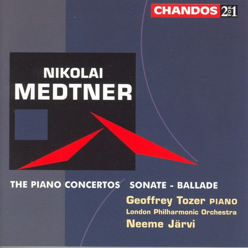 Medtner: The Piano Concertos / Tozer, Järvi, London PO