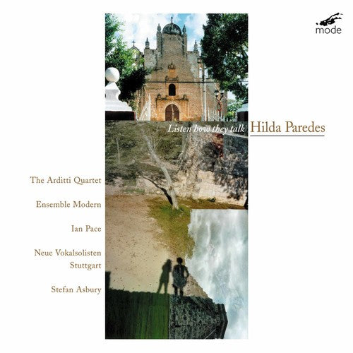 Listen How They Talk: Chamber Music 1998-2001