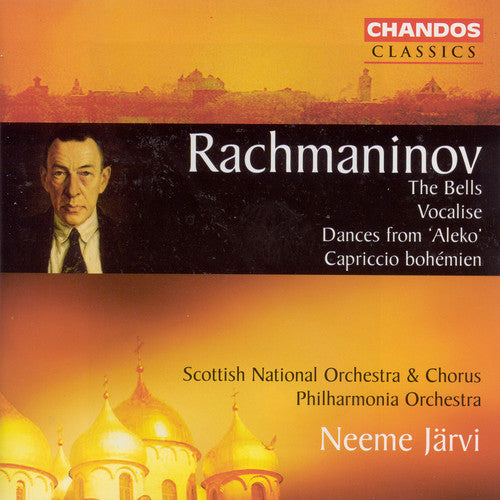 Rachmaninov: Bells (The) / Dances From Aleko / Caprice Bohem