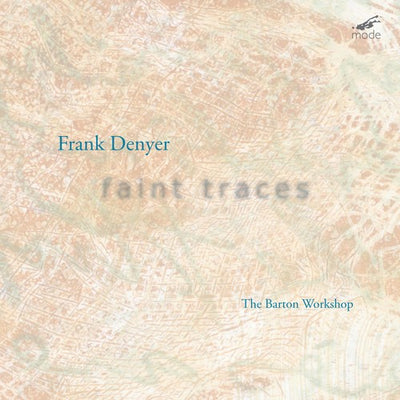 Denyer: Faint Traces