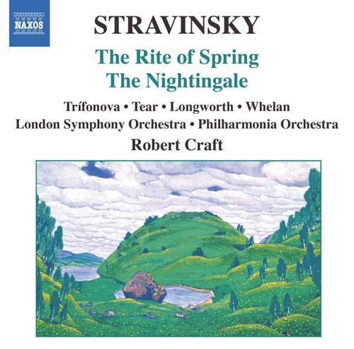 Stravinsky: The Rite Of Spring, The Nightingale / Craft
