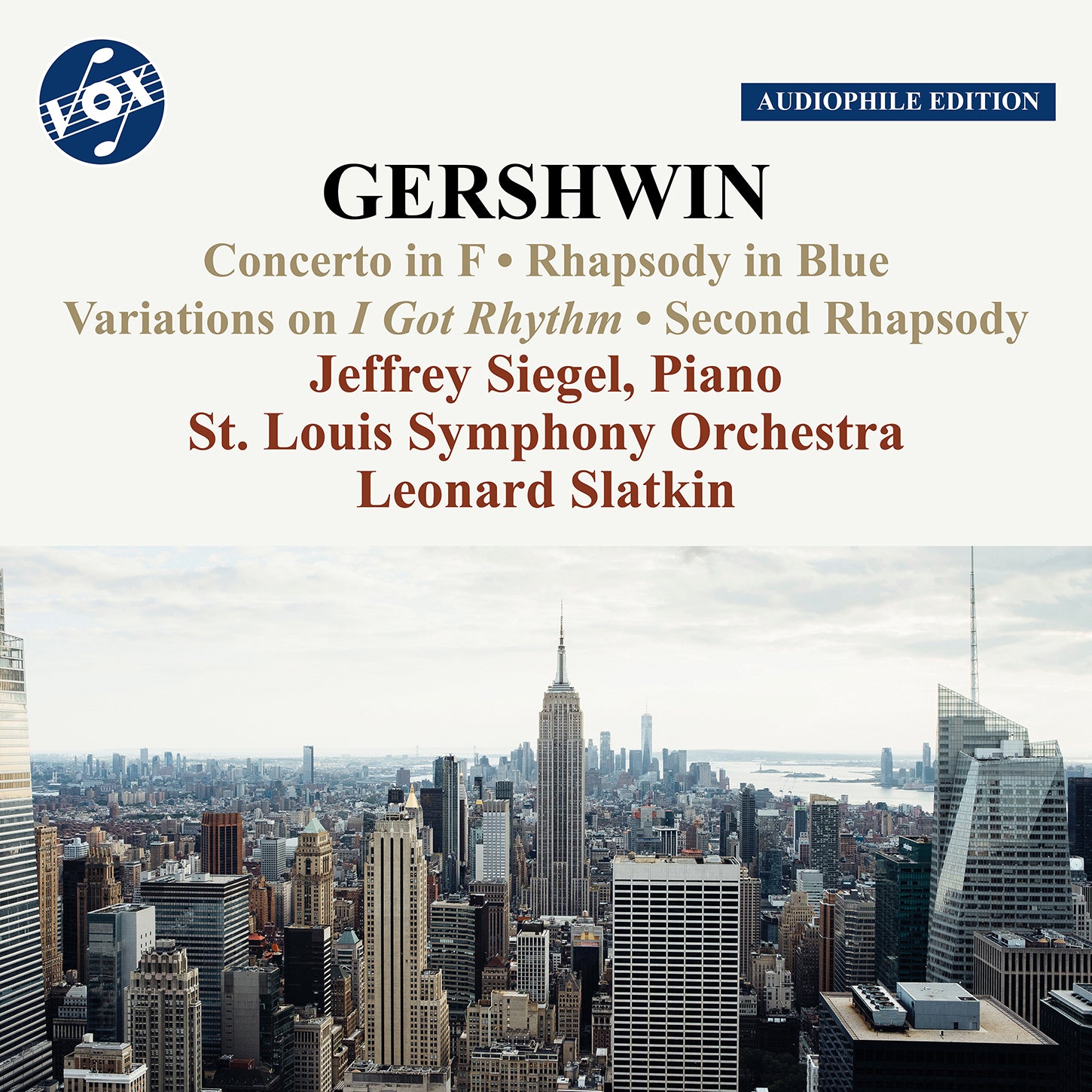 Gershwin: Works for Orchestra & Piano with Orchestra / Siegel, Slatkin, St. Louis Symphony