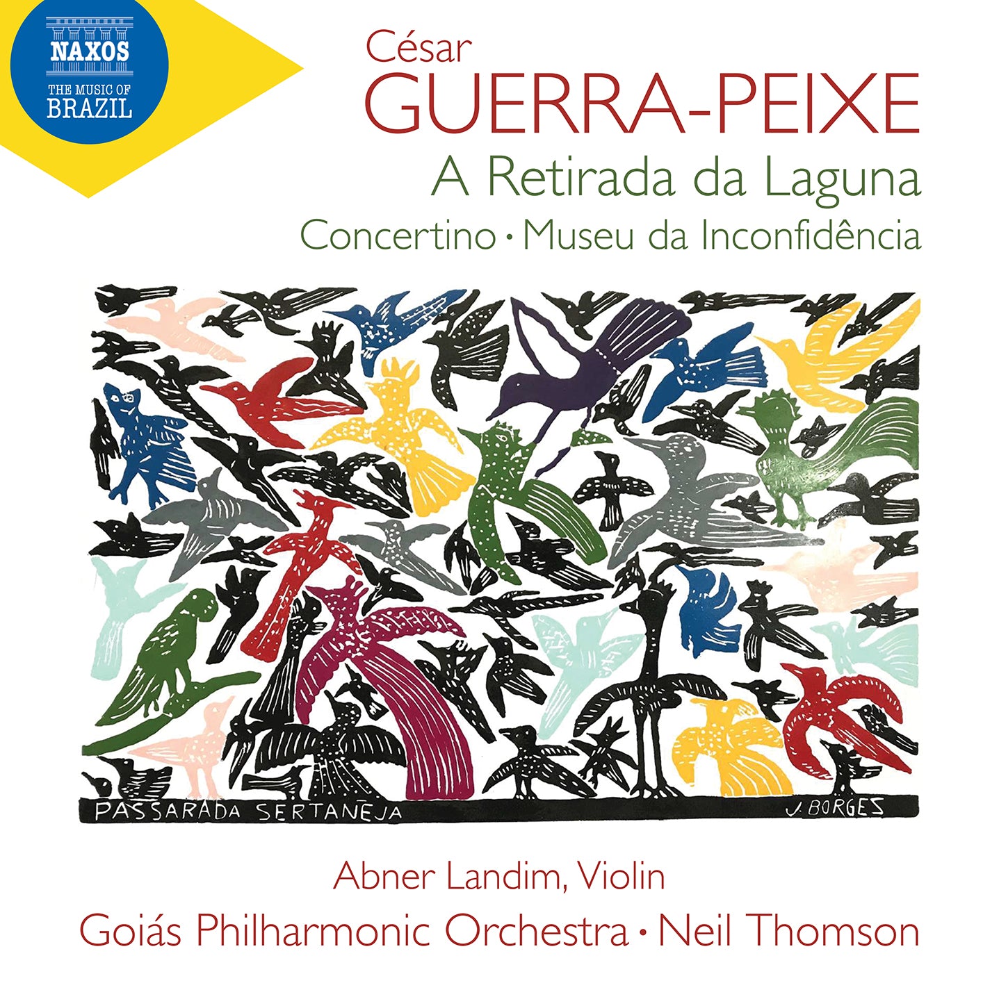 Guerra-Peixe: A Retirada da Laguna / Landim, Thomson, Goiás Philharmonic