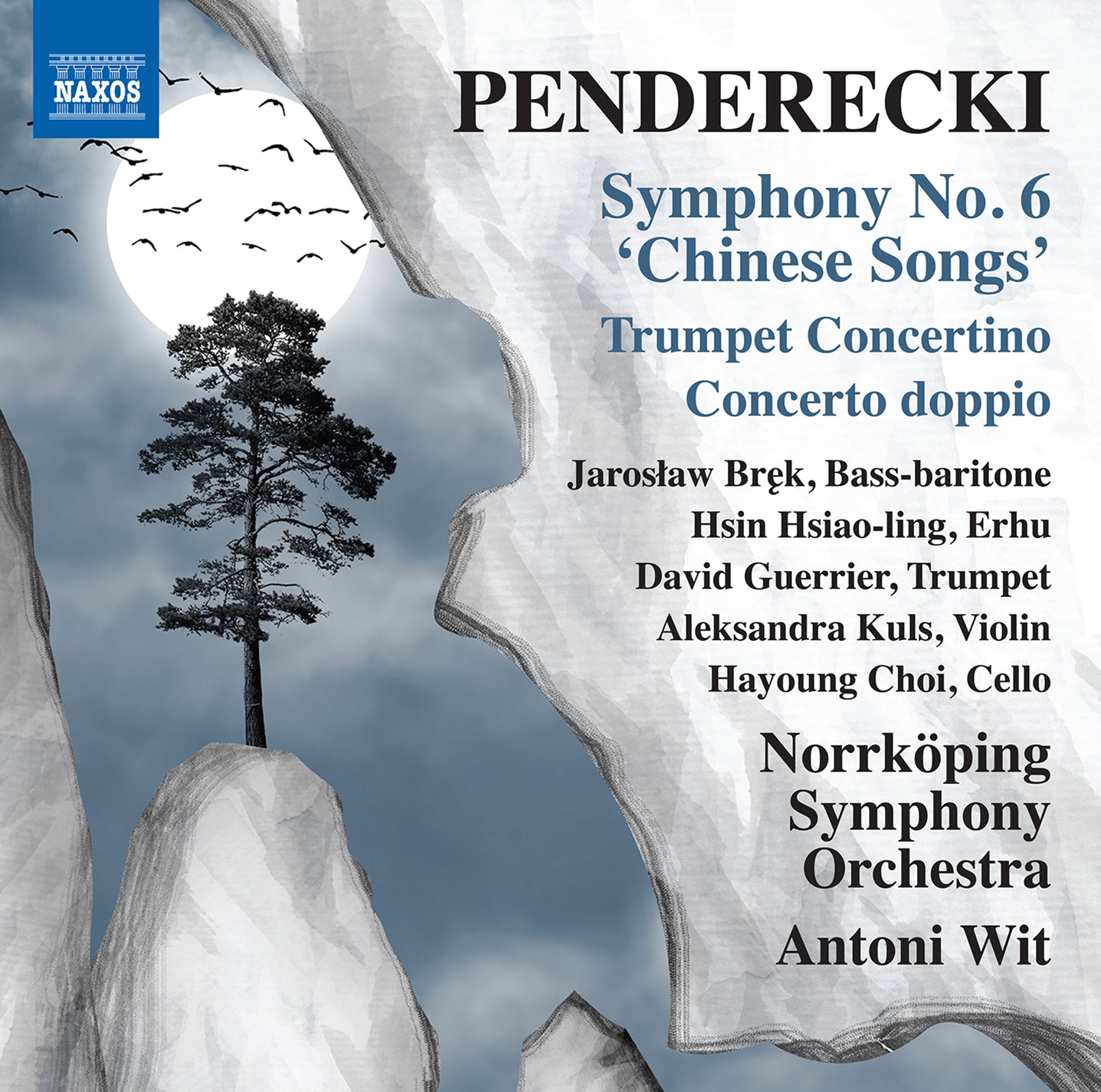 Penderecki: Symphony No. 6 "Chinese Songs" / Wit, Norrköping Symphony