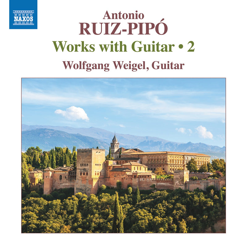 Ruiz-Pipo: Works with Guitar, Vol. 2 / Weigel