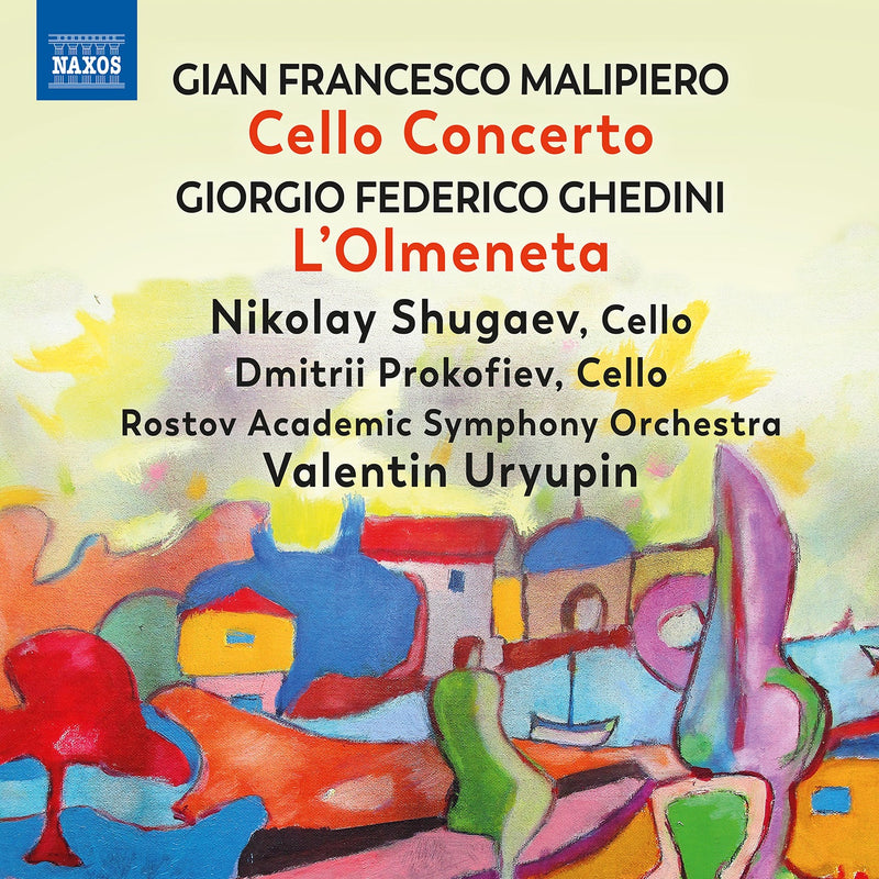Malipiero, Ghedini, Casella: Music for Cellos and Orchestra / Shugaev, Uryupin, D. Prokofiev, Rostov Academic Symphony Orchestra