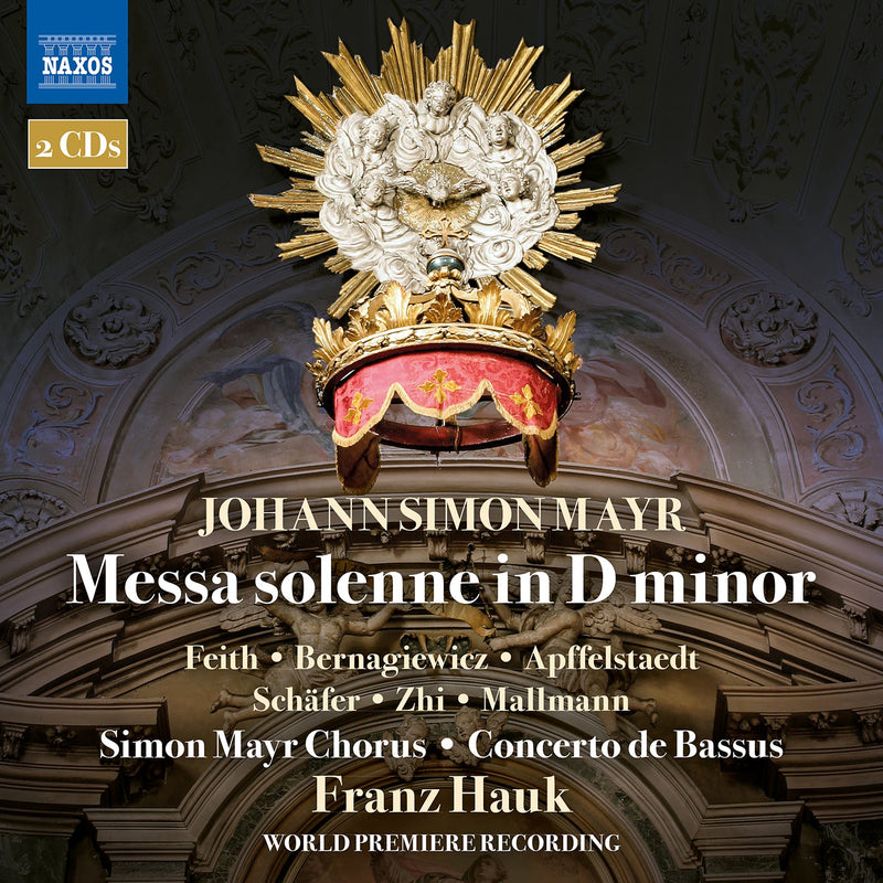 Mayr: Messa solenne in D minor / Hauk, Concerto de Bassus