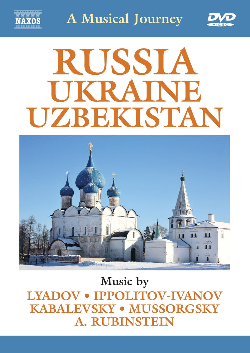 A Musical Journey -  Russia, Ukraine, Uzbekistan