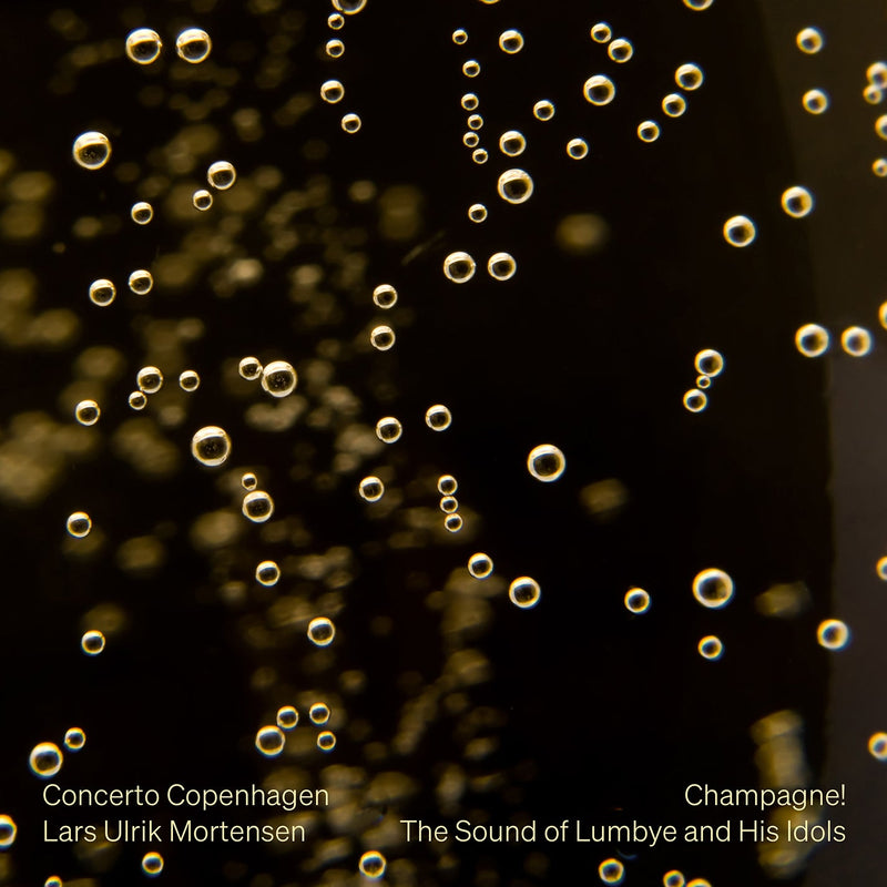 Champagne! The Original Sound of Lumbye & His Idols