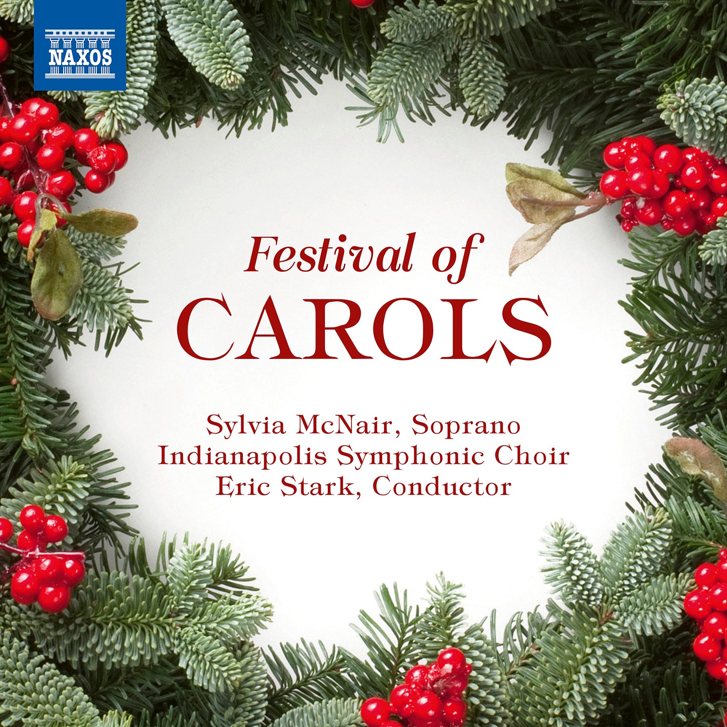 Festival of Carols / McNair, Stark, Indianapolis Symphonic Choir