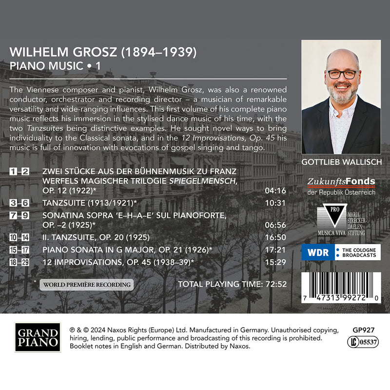 Grosz: Piano Music, Vol. 1 / Wallisch